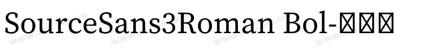 SourceSans3Roman Bol字体转换